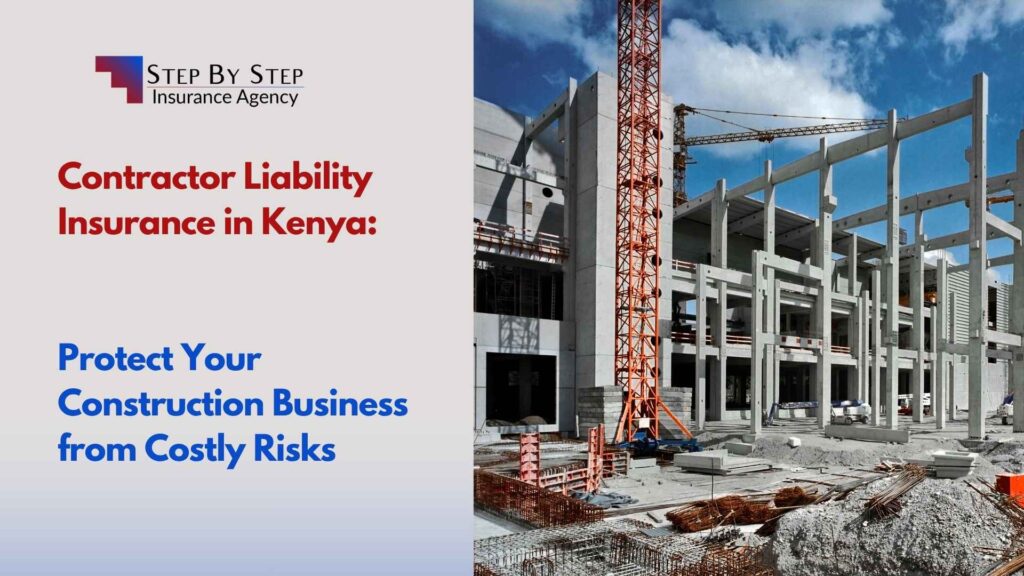 Construction Insurance Kenya: Ultimate Guide to Coverage, Costs & Top Providers